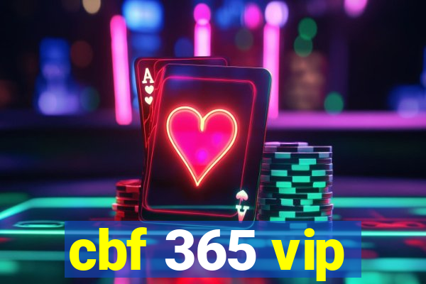 cbf 365 vip